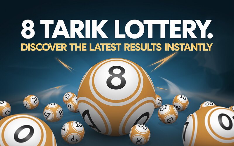 8 Tarik Lottery